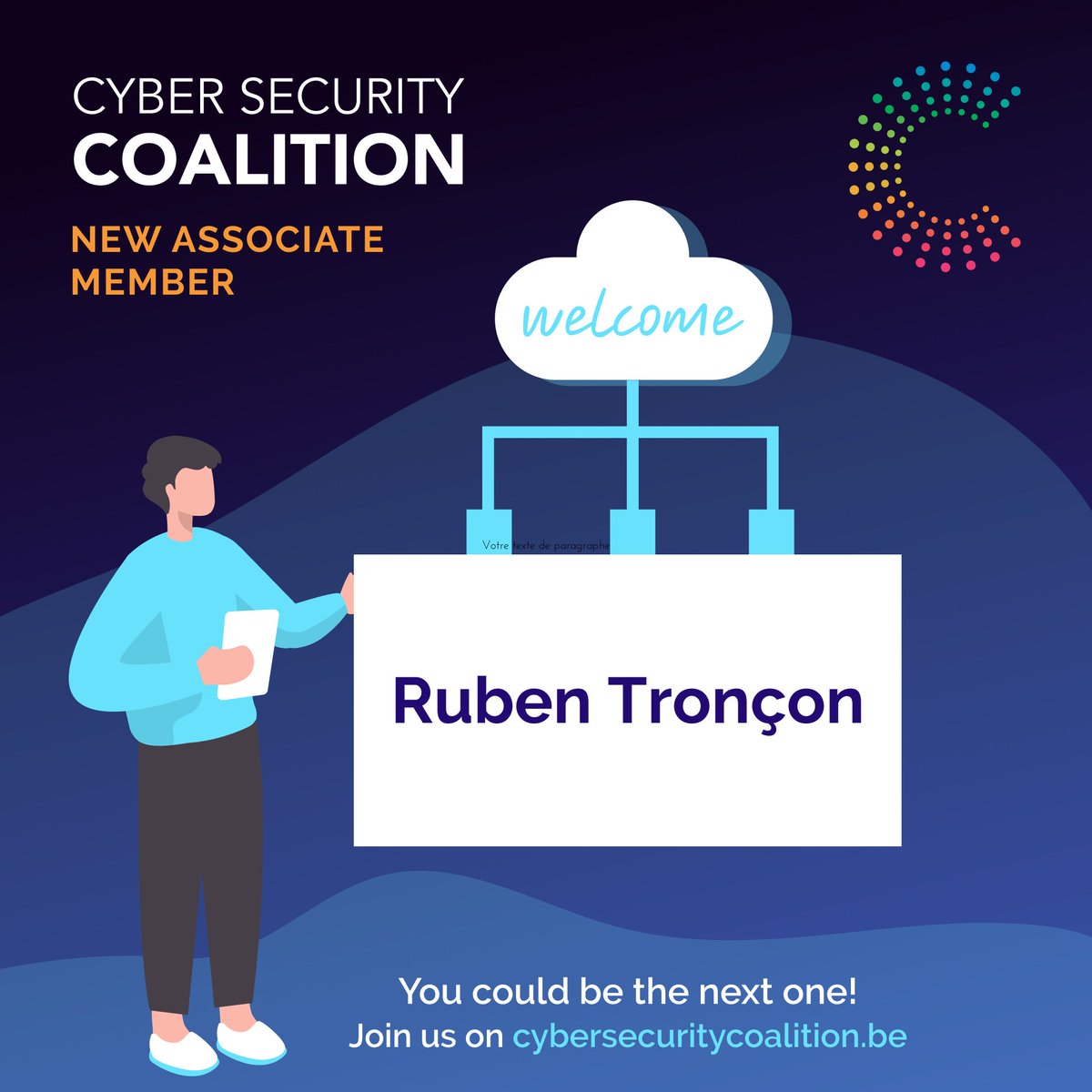 📢 Welcome to Ruben Tronçon as new Associate member of the Cyber Security Coalition.