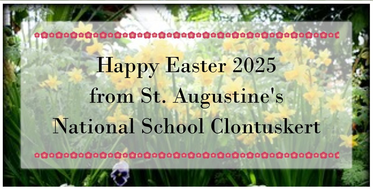 Beannachtaí na Cásca to all of our families and friends in St. Augustine's National School Clontuskert. We wish you a happy, safe &amp; peaceful Easter!

Check out our Easter Newsletter here- sway.cloud.microsoft/5nHeUEkH3oEORw…