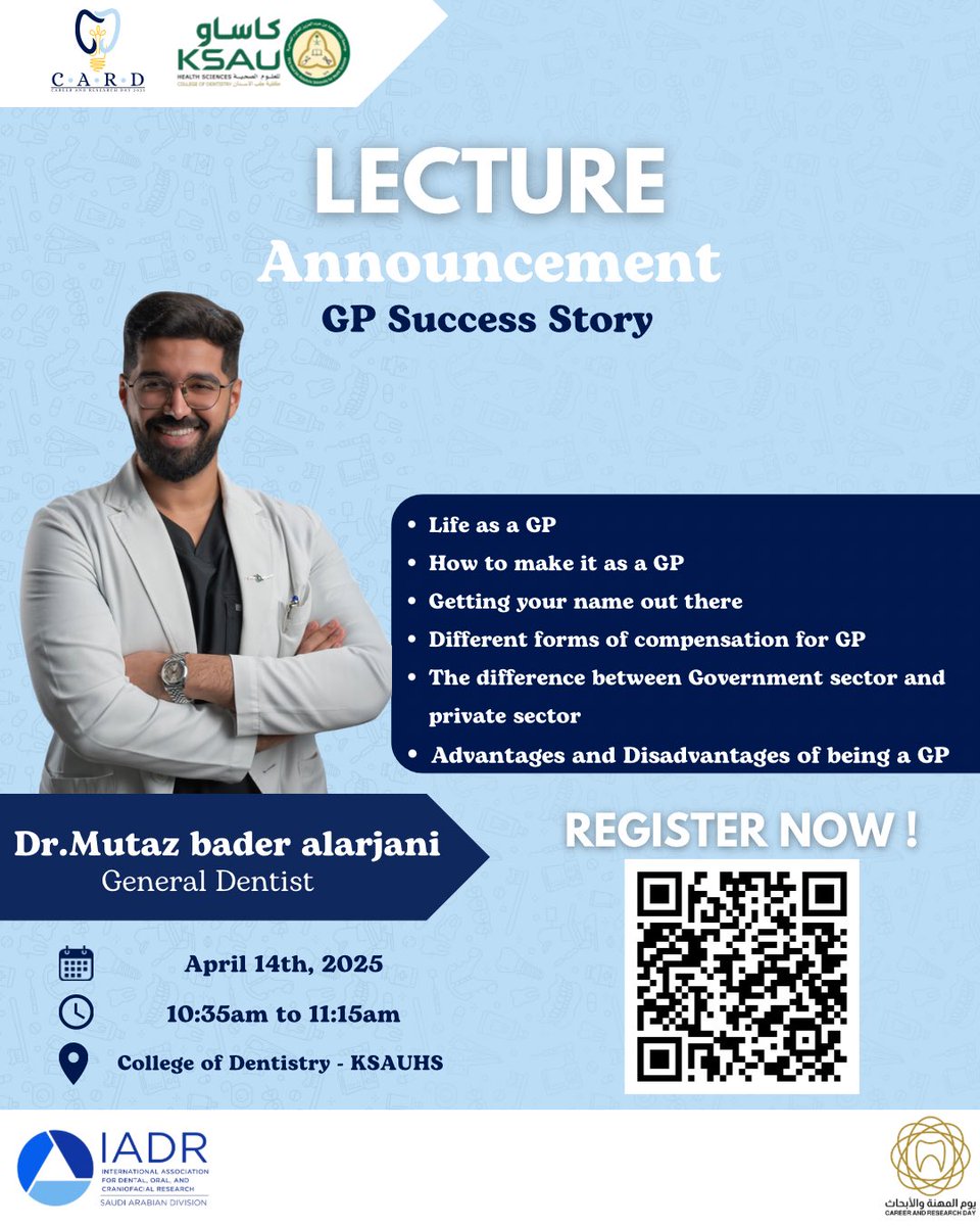 #CARD2025 – Lecture Announcement 🦷 

👨‍⚕️Dr. Mutaz Alarjani 

🕘 10:35-11:15 AM | GP Success Story 

📅 Date: April 14th 2025 

📍 Location: [College of Dentistry-Large Auditorium]
