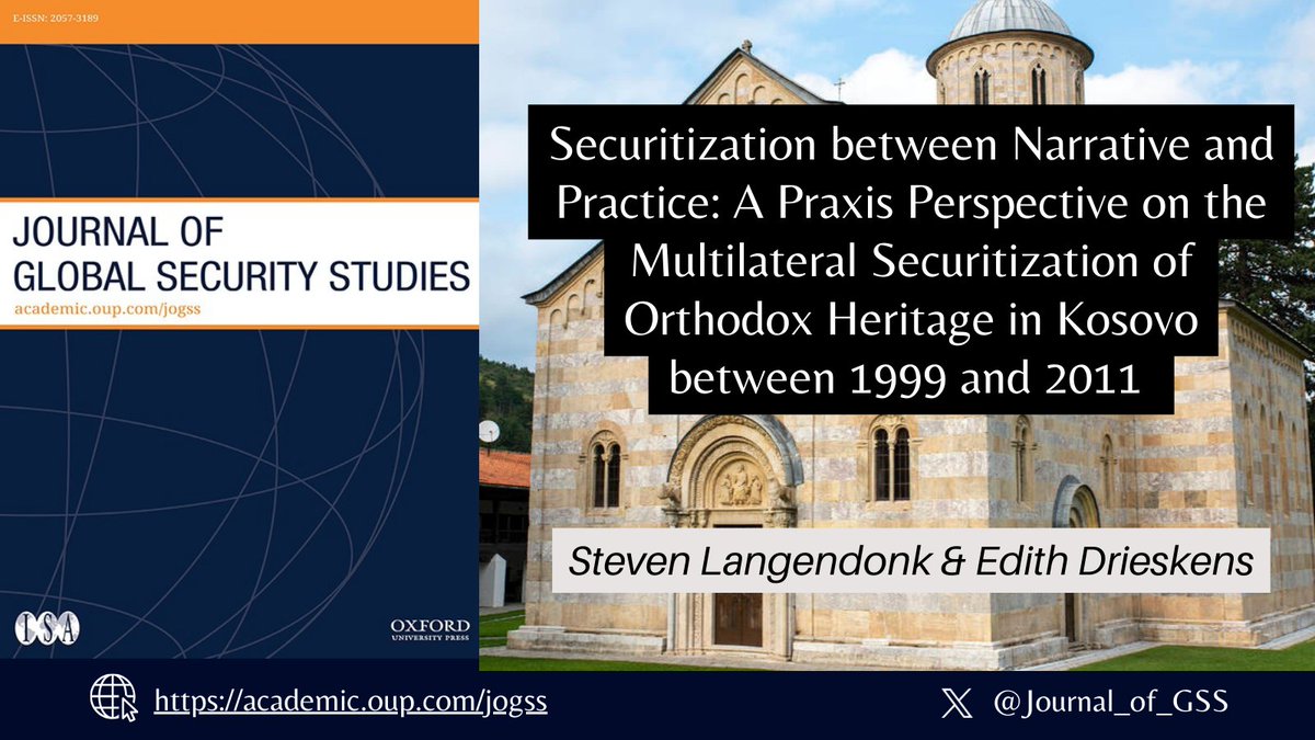 JournalofGlobSecStud (@journal_of_gss) on Twitter photo 🚨 New article alert! <a href="/S_Langendonk/">Steven Langendonk</a> & Edith Driessens rethink securitization with a new model of multilateral securitization. Learn how their model applies to the case of Orthodox heritage in Kosovo between 1999 and 2011.
🔍 Explore it more: doi.org/10.1093/jogss/… 🚨 New article alert! <a href="/S_Langendonk/">Steven Langendonk</a> & Edith Driessens rethink securitization with a new model of multilateral securitization. Learn how their model applies to the case of Orthodox heritage in Kosovo between 1999 and 2011.
🔍 Explore it more: doi.org/10.1093/jogss/…