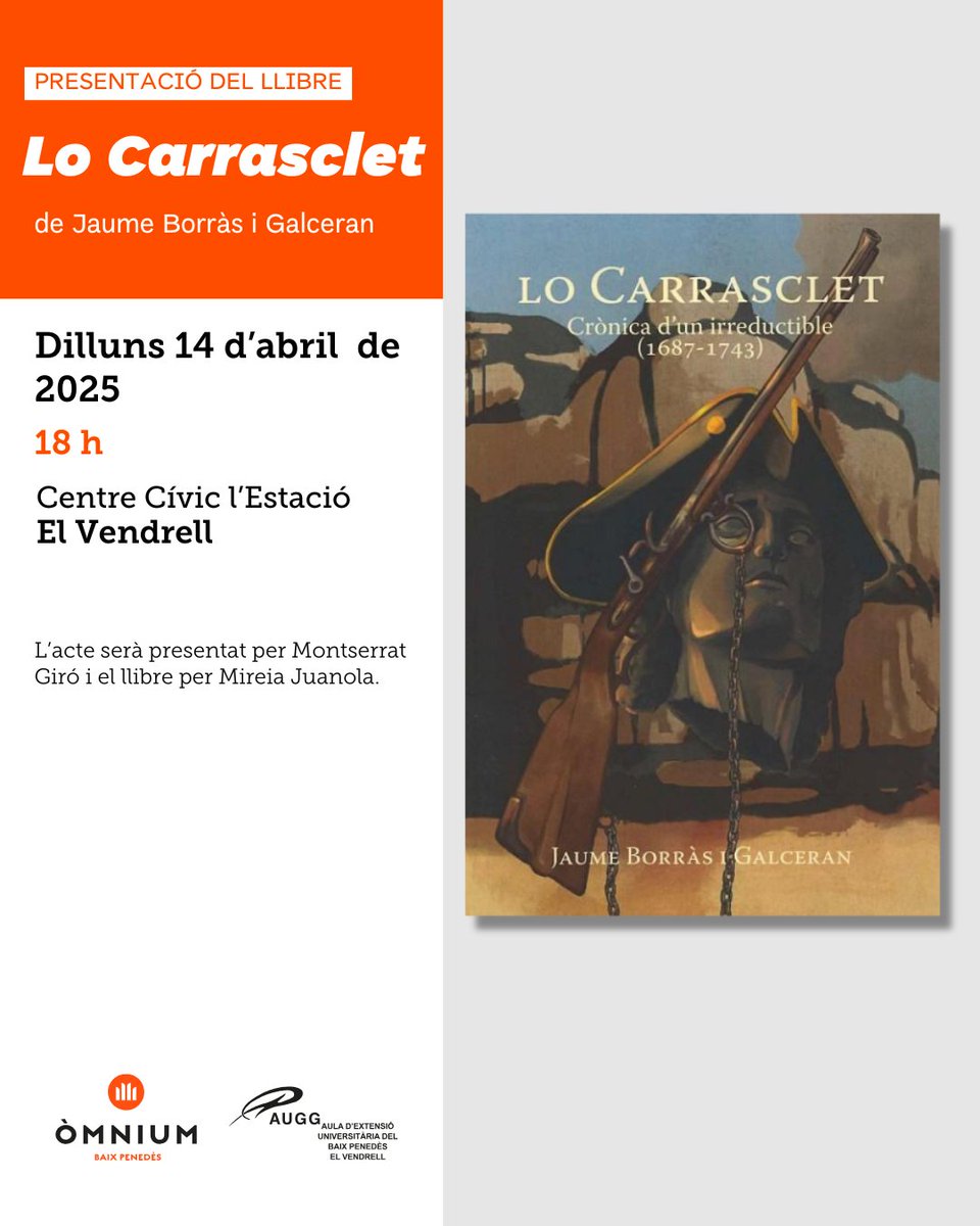 📚 Dilluns presentem al Vendrell el llibre "Lo Carrasclet. Crònica d'un irreductible (1687-1743)"

📖 Lo Carrasclet constitueix una nova i singular aportació a la història de l'edat moderna a partir d'una rigorosa tasca de documentació del seu autor, Jaume Borràs i Galceran.