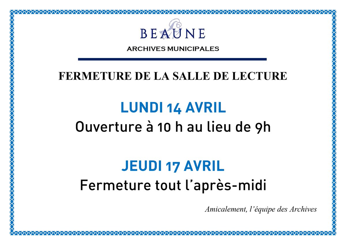 SALLE DE LECTURE - FERMETURE EXCEPTIONELLE 

Lundi 14 avril au matin, la Salle de lecture des Archives n'ouvrira qu'à 10h au lieu de 9h. 

Jeudi 17 avril la salle de lecture sera fermée tout l'après-midi pour l'accueil d'un groupe.