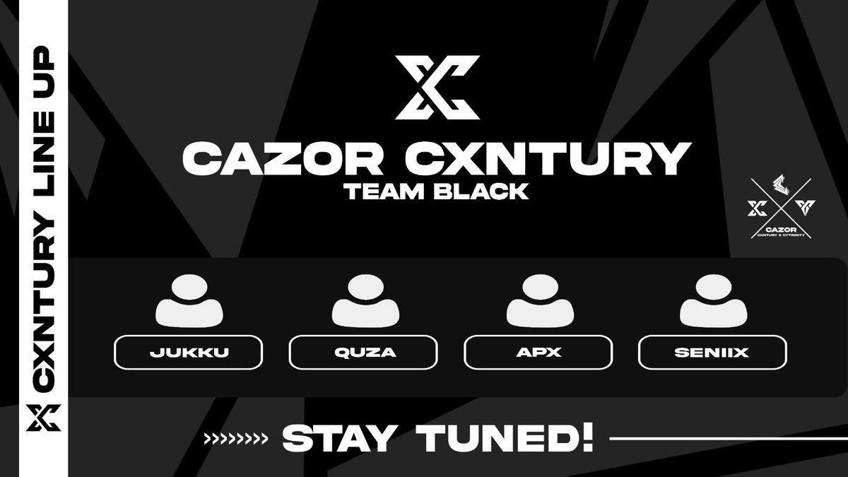 cXntury Black Official 
Roster Announcement
Powered by Cazor

Welcome to the next level

<a href="/JukkuOfficial/">Jukku</a> 
<a href="/quZaa__/">quZa</a> 
<a href="/kingApeeX/">felix</a> 
@IISenixII