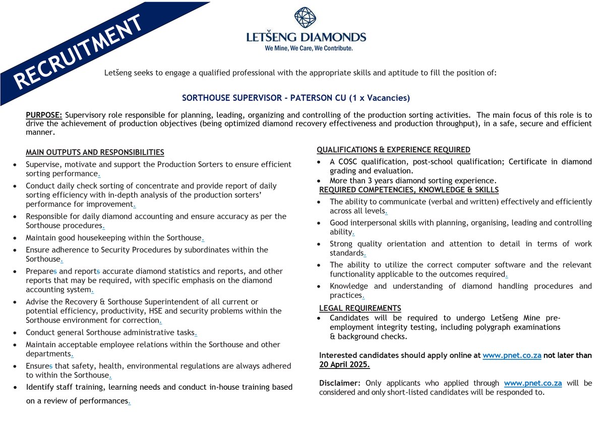 JOB ADVERT
Letšeng seeks to engage a qualified professional with the appropriate skills and aptitude to fill the position of:
SORTHOUSE SUPERVISOR

Interested candidates should apply online at pnet.co.za not later than 20 April 2025.