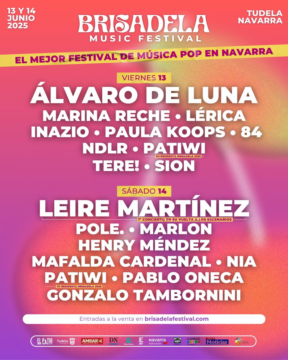 BrisadelaFest's tweet photo. LINE UP BRISADELA 2025✨🍒

Nos lo habéis preguntado mucho y… ¡aquí esta! Cada día con los artistas que se subirán al escenario de BRISADELA 2025.

🎟️Y hoy a las 12:00h, entradas para cada día a la venta.

13 y 14 de JUNIO, TUDELA NAVARRA https://t.co/Sdo4qpLUYo