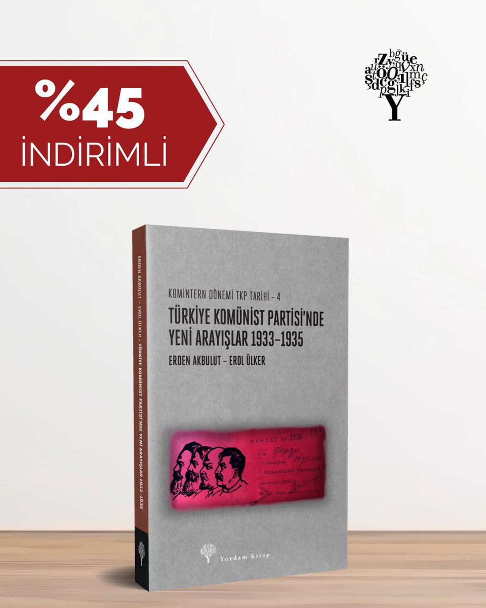 Komintern Dönemi TKP Tarihi üst-başlıklı çalışmanın dördüncü cildi Türkiye Komünist Partisi’nde Yeni Arayışlar, Nisan ayı boyunca %45 indirimli.
yordamkitap.com/turkiye-komuni…