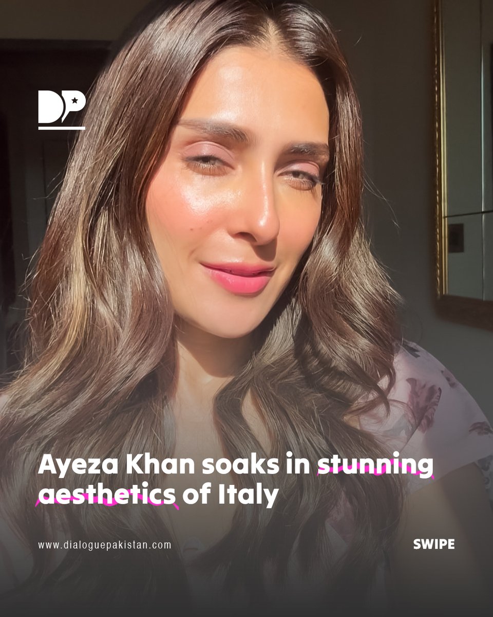 DialoguePak's tweet photo. Renowned actor Ayeza Khan shared vacation pictures from her Italy trip on Instagram.
#DialoguePakistan #AyezaKhan #Soaks #Stunning #Aesthetics #Italy https://t.co/wjhk8DaY2h