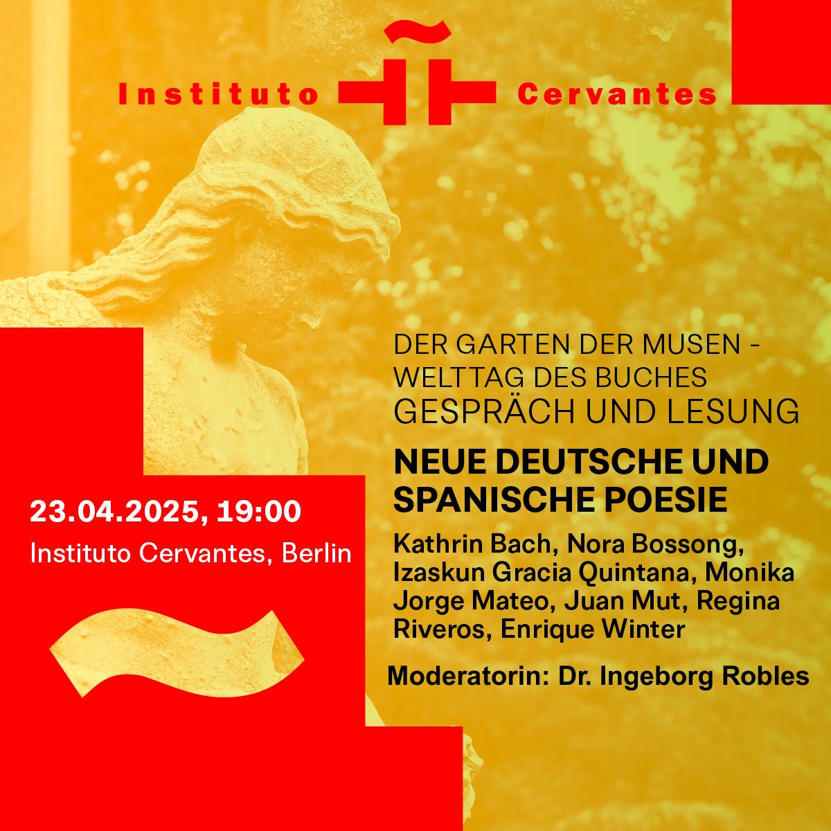 Am Internationalen Tag des Buches feiern wir mit einer Lesung und einem Gespräch von aufstrebenden Dichter*innen in Berlin. Stimmen aus Hispanoamerika, Spanien und Deutschland kommen zusammen, um die Verbindung ihrer poetischen Traditionen zu erkunden.

eventbrite.es/e/der-garten-d…