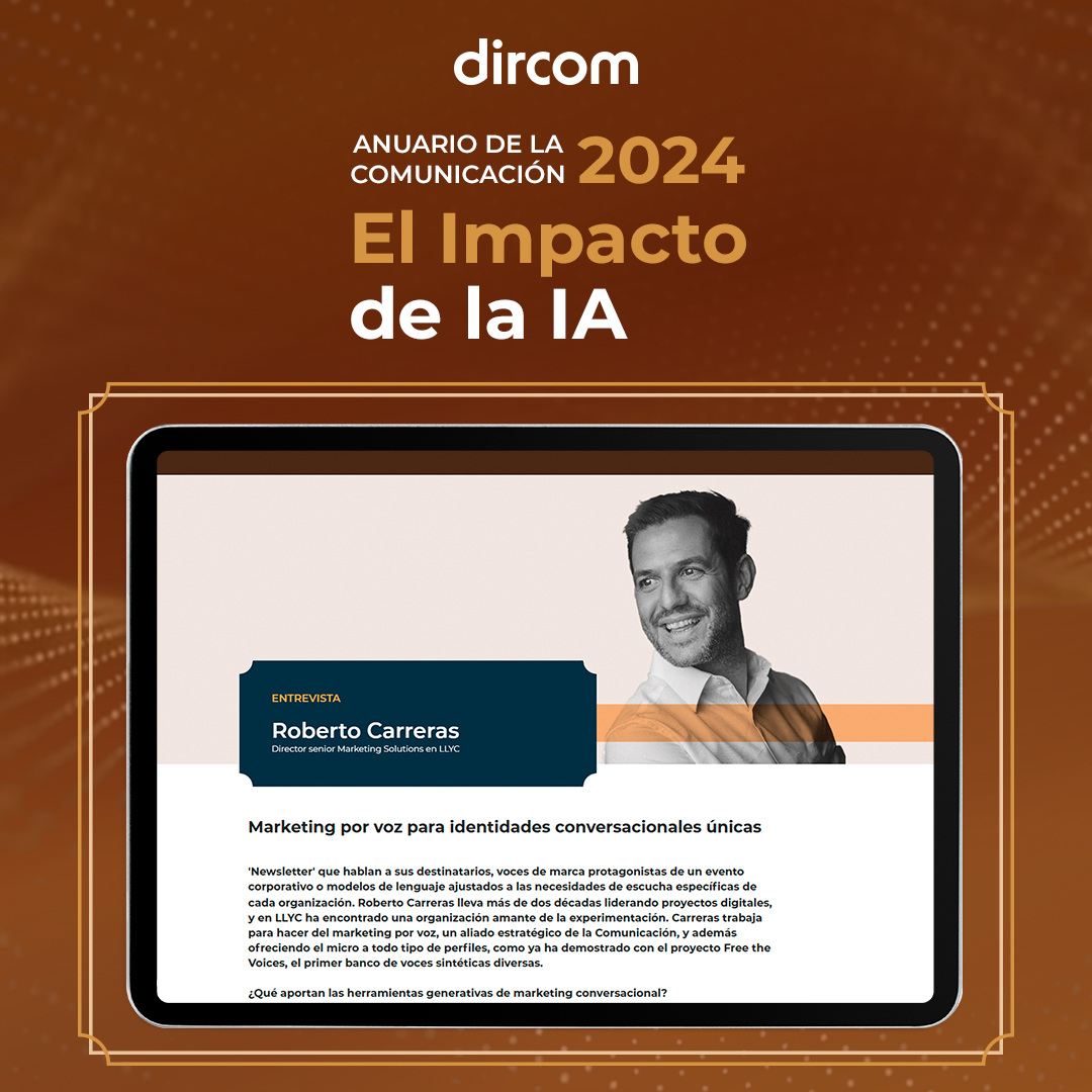 💭¿Y si tu marca pudiera hablar con voz propia?

<a href="/RobertoCarreras/">Roberto Carreras</a>, <a href="/LLYC_Global/">LLYC</a>, explica cómo el marketing por voz y la #IA están revolucionando la comunicación:  

🧠 IA generativa
🎙️ Voces sintéticas
📩 News en audio
🤖 Asistentes 

#AnuarioDircom2024👇🏽
anuario2024.dircom.org/#page=37