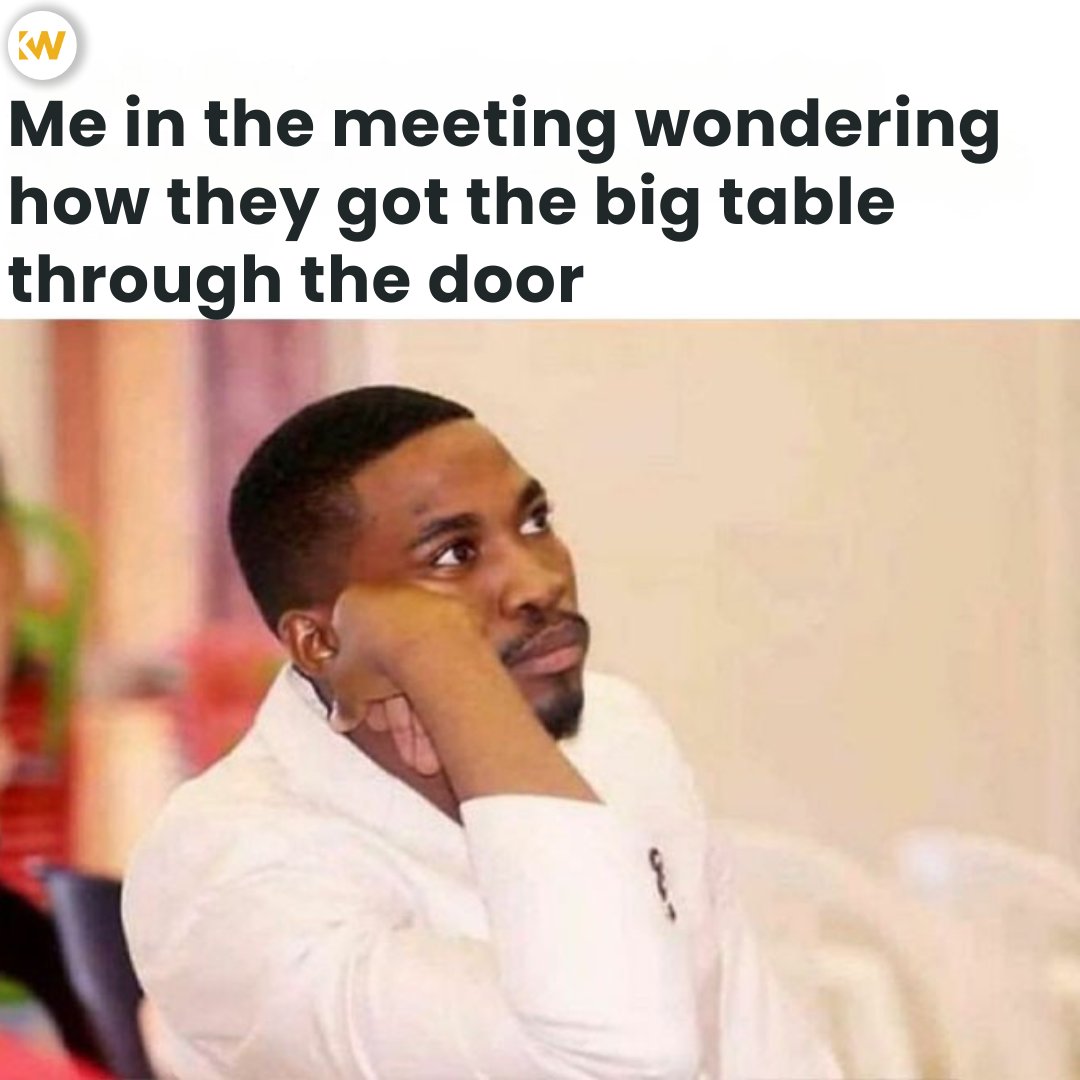 Knowlettwoods's tweet image. When you&apos;re physically in the meeting but mentally solving architecture mysteries. 😅

We&apos;ve all had those moments—staring off and wondering: How DID they get that massive table through the door? 🤯
#MeetingMood #ProjectManagementHumor #PMP #OfficeThoughts #LeadershipDevelopment