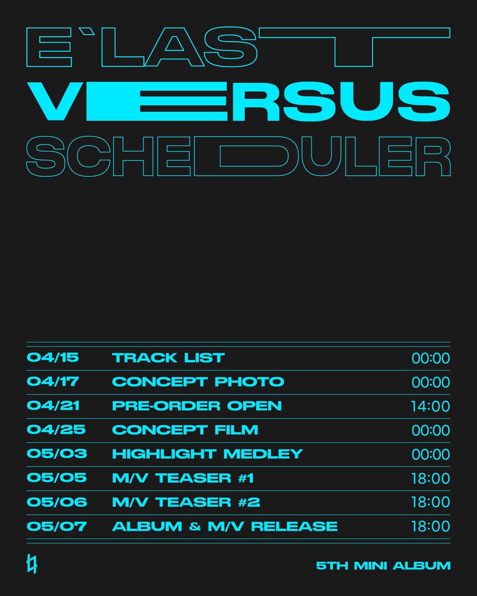 ELASTofficial's tweet photo. E'LAST
5th Mini Album
[Versus]
⠀
Scheduler
⠀
2025.05.07 18:00 (KST)
⠀
#ELAST #엘라스트 #エラスト
#Versus #ELAST_Versus https://t.co/Z13pzaa6ys