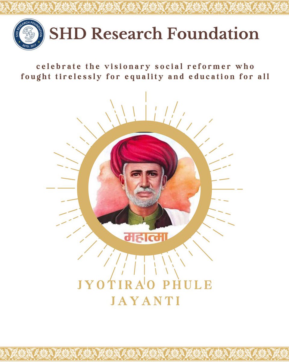 Today, we honor Jyotirao Phule—an unwavering advocate of social equality, women's education, and justice.

#JyotiraoPhuleJayanti #SocialJustice #EqualityForAll #EducationForAll #VisionaryLeader #shdrf #shd