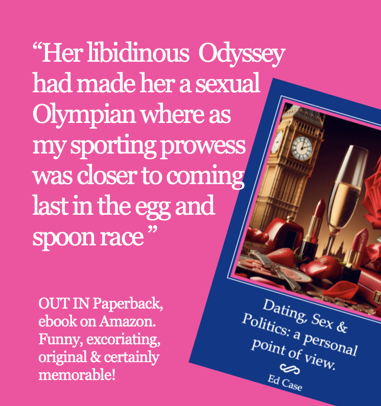 DatingForMating's tweet image. Ed Case has written a very witty and eccentric book combining the absurdities of the dating world and the world of politics. Excoriating and memorable, you'll wonder if it's ever worth voting again! Available on Amazon NOW rebrand.ly/k72zvv9 #FridayVibes #writersoftwitter