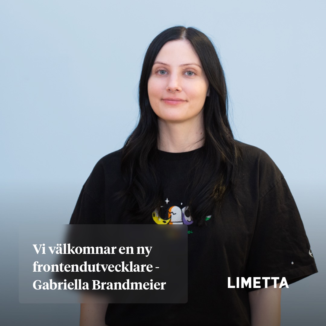 – Det  känns extra kul att komma tillbaka till det här härliga gänget! Under  praktiken insåg jag att frontend är min grej säger Gabriella.
Läs mer: limetta.se/nyheter/Fronte…