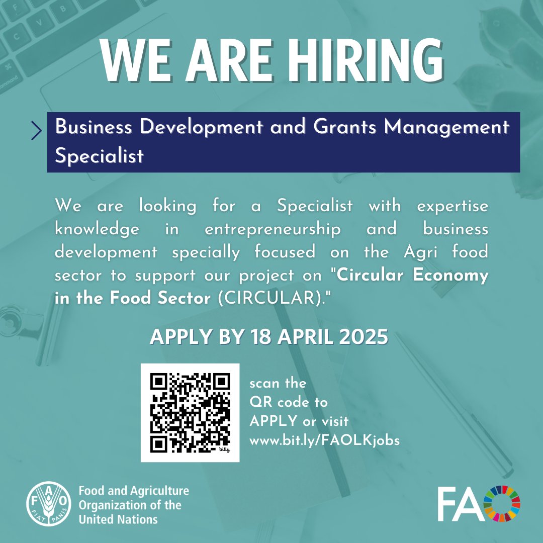 🌾 We're #hiring! 

Join our project "Circular Economy in the Food Sector (CIRCULAR)" as a Specialist. If you excel in #Entrepreneurship and business development in the Agri-food sector, apply now: bit.ly/FAOLKjobs 

#vacancy #lka #SriLanka #Sustainability