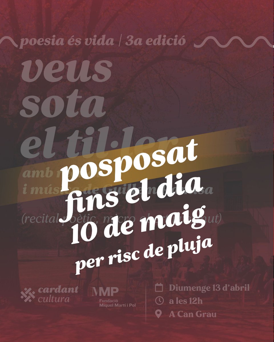 🌦Degut a la previsió de pluja per aquest diumenge posposem l’acte 'Veus sota el til·ler' al dissabte dia 10 de maig.

🌳Tornarem a confirmar els horaris i els i les poetes a mida que s’acosti la data, però comptarem amb el recital i concert de Guillem Ramisa.