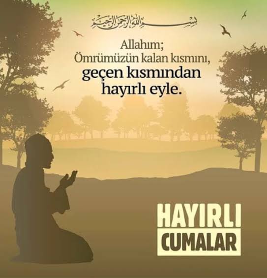 Hayırlı cumalar 🤲🏻😇