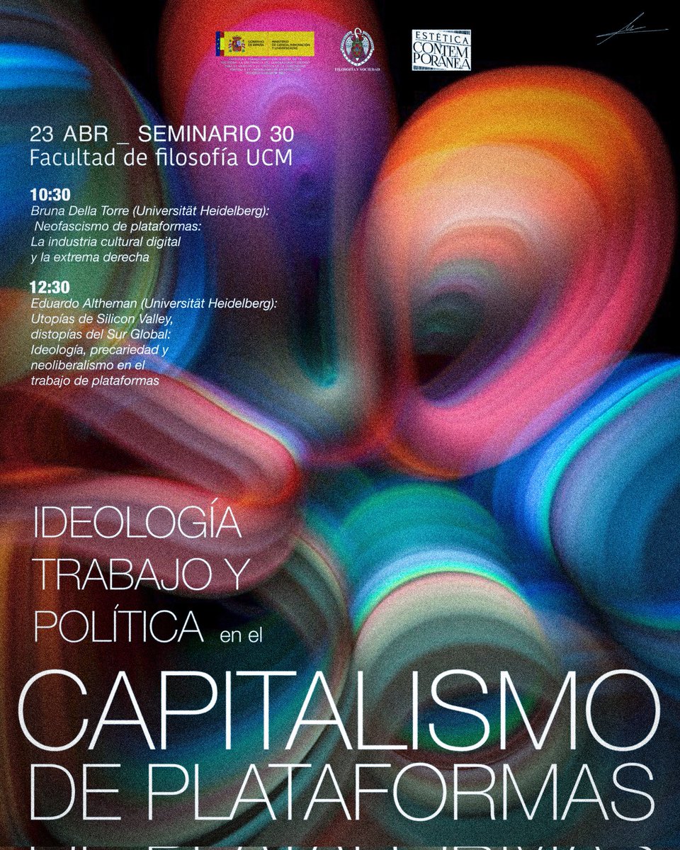 Ideología, trabajo y política en el capitalismo de plataformas

🗣 Bruna Della Torre y Eduardo Altheman (U. Heidelberg)

🗓 23 de abril - 10.30 h.
🏠 Seminario 30 - Facultad de Filosofía UCM