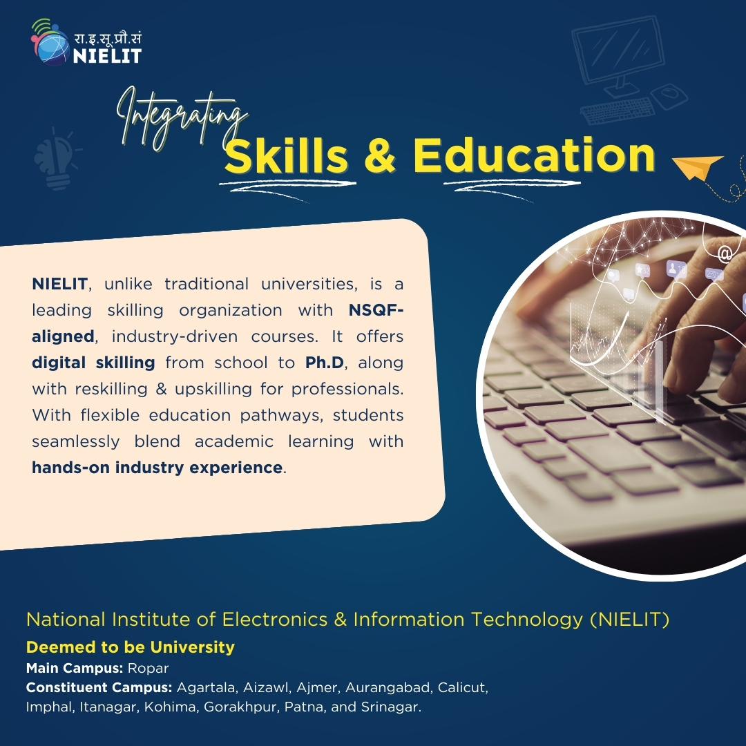NIELITIndia's tweet image. Integrating Skills &amp;amp; Education.
Unlike traditional universities, #NIELIT leads in NSQF-aligned, industry-driven digital skilling—from school to PhD!
🎓 Flexible pathways
💼 Hands-on experience
🔄 Upskilling &amp;amp; Reskilling for all
#SkillEducation #DigitalIndia #FutureSkills