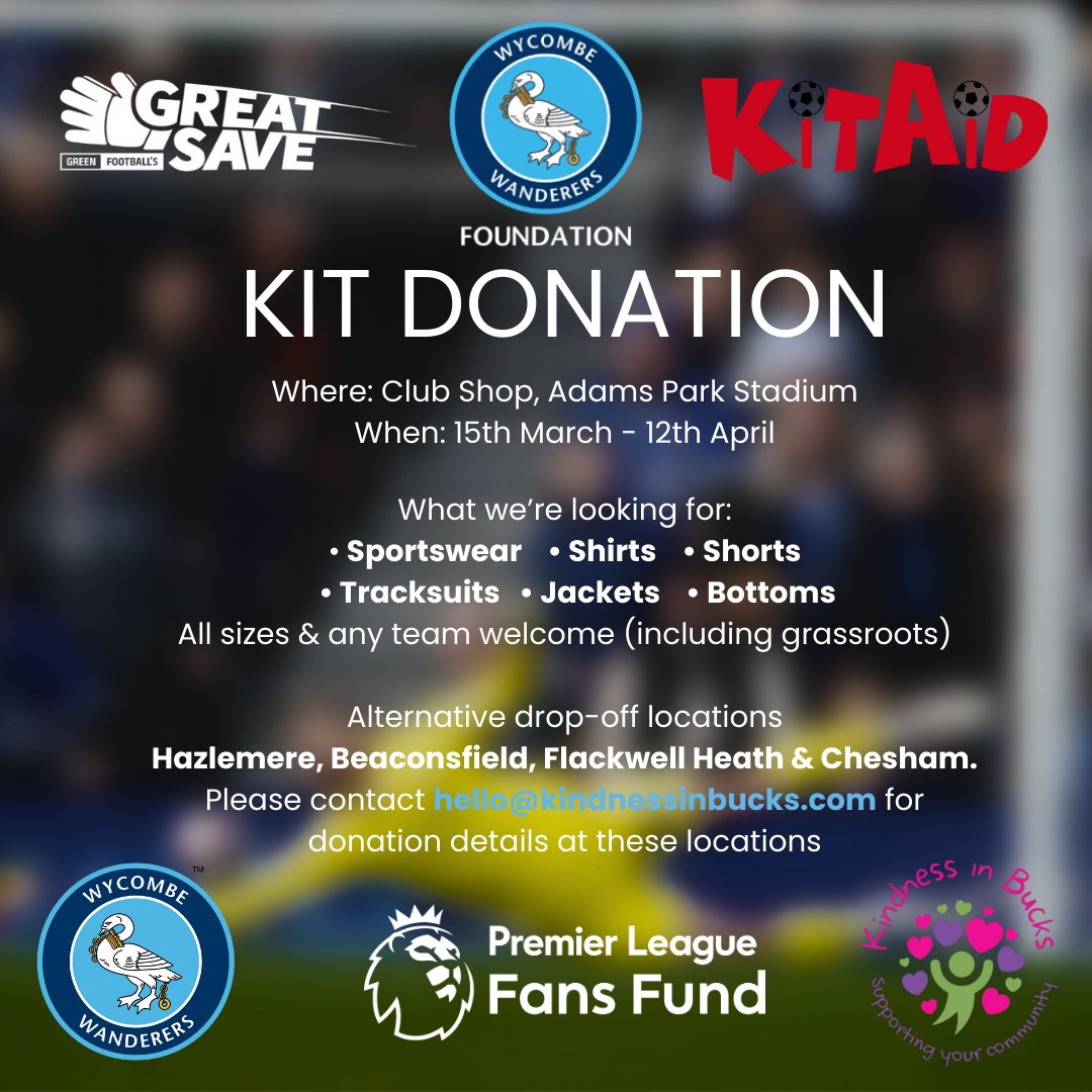 KIT DONATION 👕🩳🧦

The <a href="/wwfcofficial/">Wycombe Wanderers</a> fixture this Saturday is the final chance to donate kit at Adams Park!

All sizes &amp; team kits are gratefully received!

The drop off point for the game will be via the <a href="/KitAid/">KitAid</a> Gazebo in the car park!

Thank you for your support!