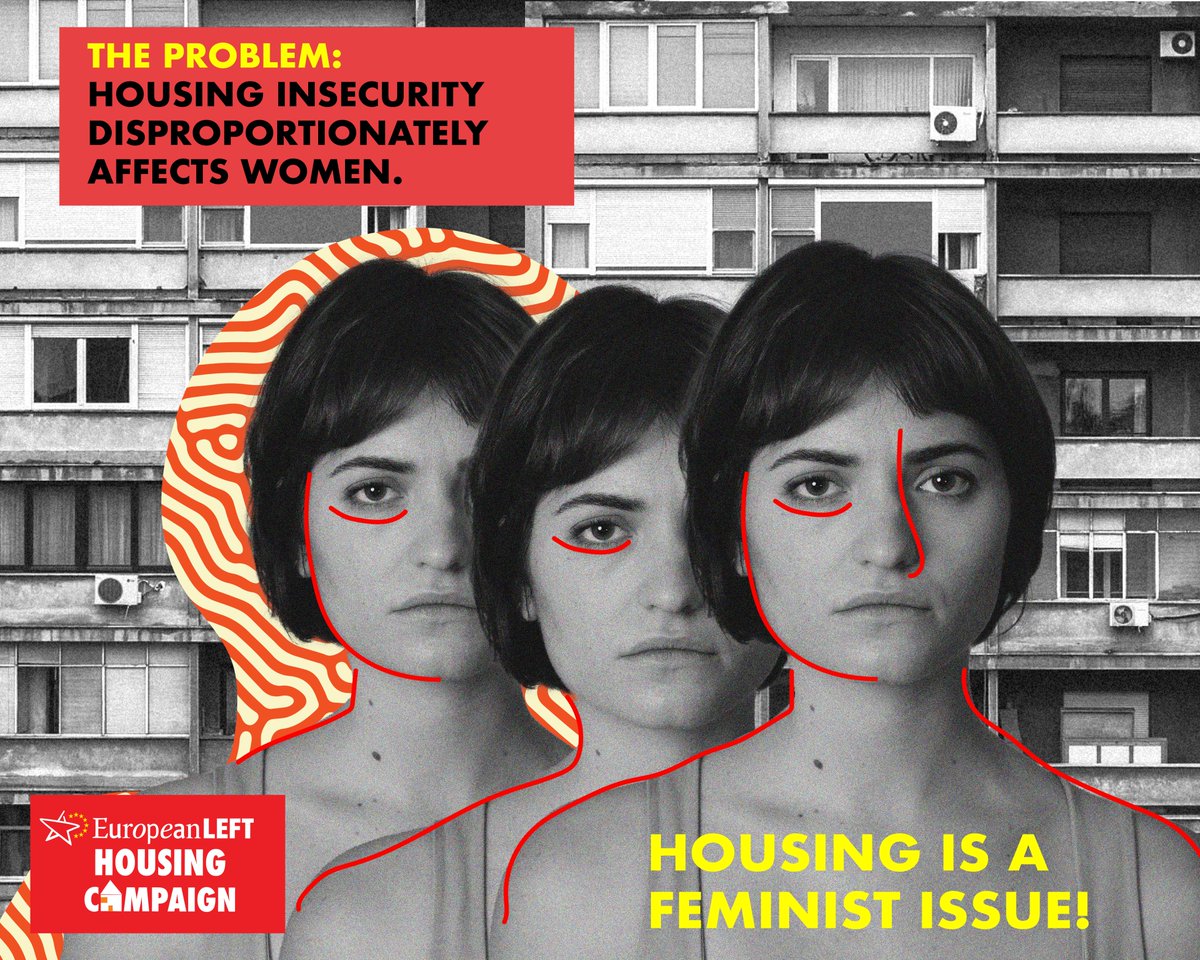 europeanleft's tweet photo. 4. Housing is a Feminist Issue
The Problem: Housing insecurity disproportionately affects women.
 🔗 Visit our campaign page and join the fight: https://t.co/Aow8bqssu1
 #ELHousingCampaign #HousingForAllEU #StopHousingCrisis #homesnotprofit https://t.co/5YqewmXiCr