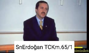 SnErdoğan TCKm.65/1 <a href="/RTErdogan/">Recep Tayyip Erdoğan</a>  <a href="/yilmaztunc/">Yılmaz TUNÇ</a>  <a href="/adalet_bakanlik/">T.C. Adalet Bakanlığı</a>
