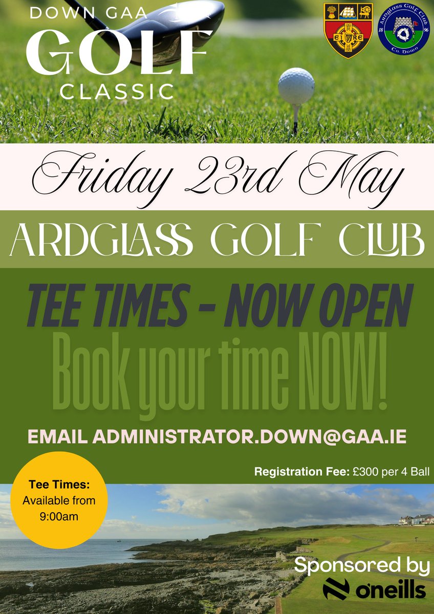 ⛳️Down GAA Golf Day 2025⛳️

Tee Times - NOW OPEN

🗓️Friday 23rd May 2025
📍Ardglass Golf Club
⌚️Tee Times from 9am

📩
Email administrator.down@gaa.ie to book your tee time!