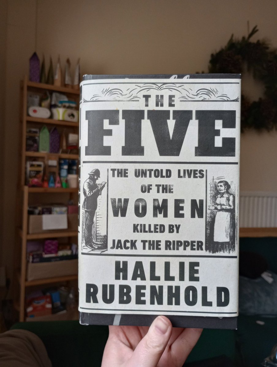 Rereading Hallie Rubenhold's The Five yet again! 5⭐