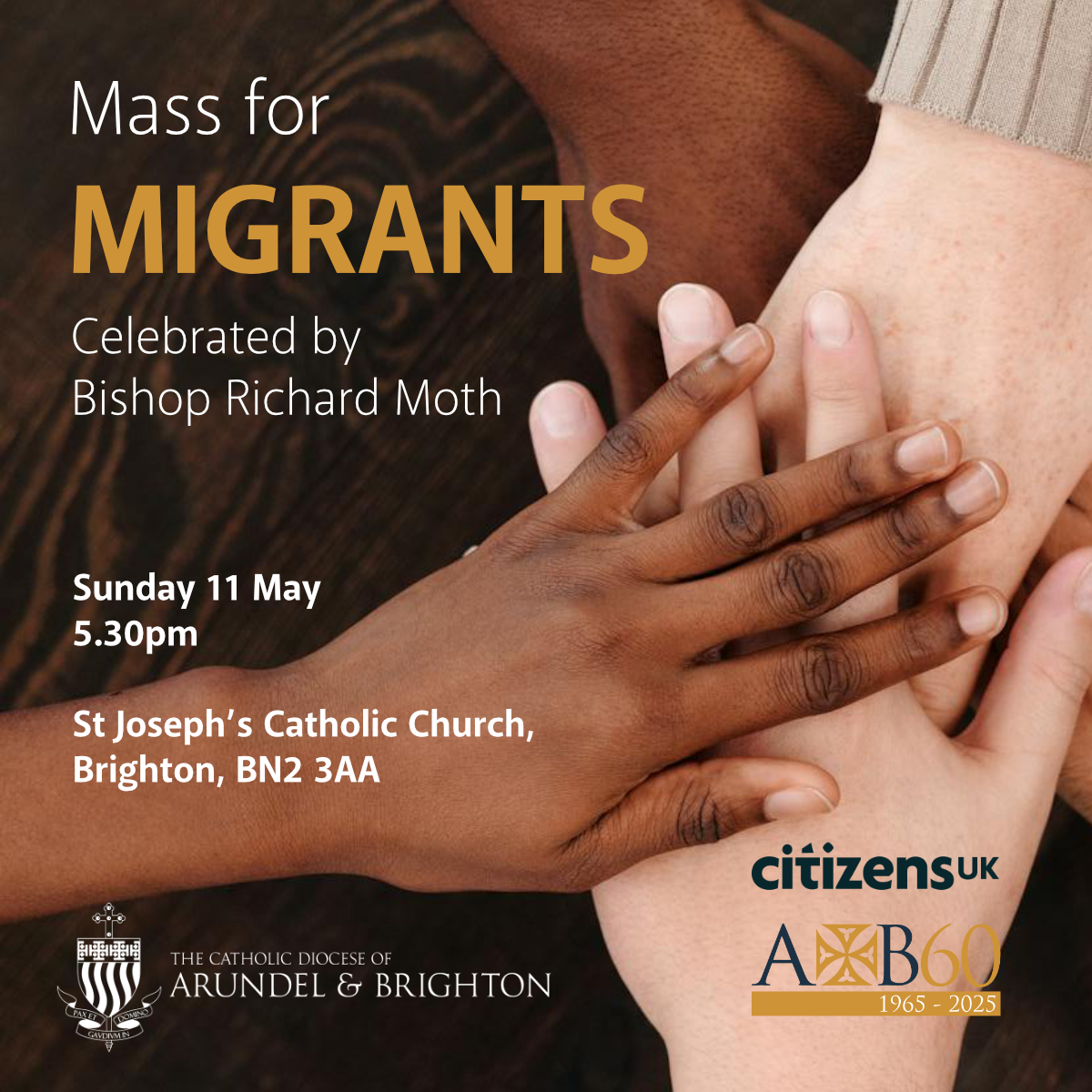 On 11 May at 5.30pm, the Diocese of Arundel &amp; Brighton will host a special Mass for Migrants at St Joseph's, Brighton, in recognition of the valuable contribution migrants make to the life &amp; mission of the Catholic Church and wider society.

Find out more: abdiocese.churchsuite.com/events/hdadblbi