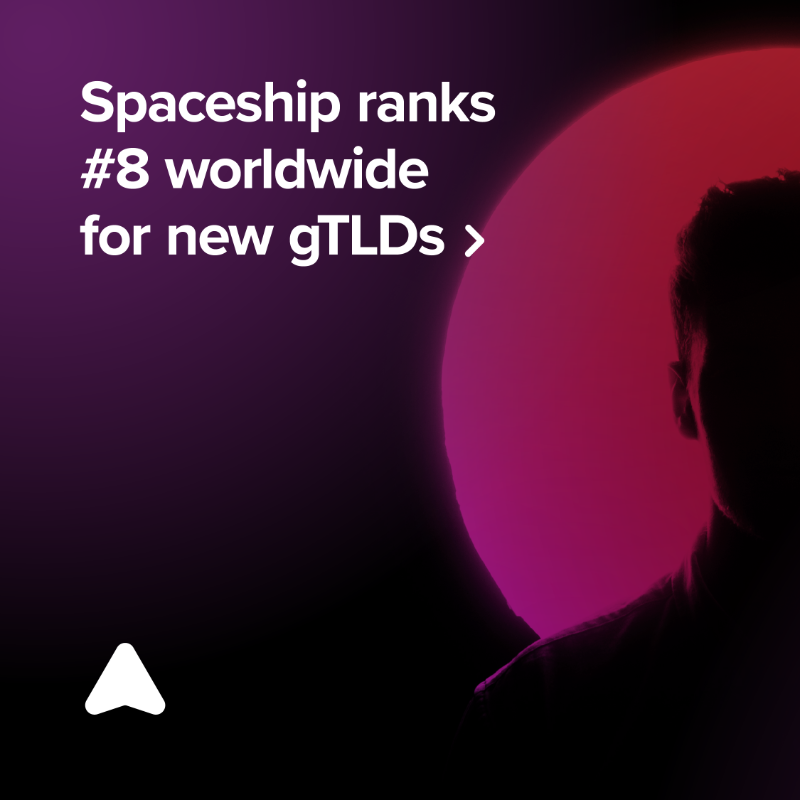 spaceship's tweet photo. In less than 2 years, we’ve made it to the Top 8 domain registrars for new gTLDs! A big thank YOU for being part of our journey. 💙 #SpaceshipTech #StartABetterStory