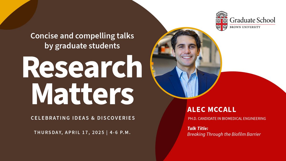 Brown Grad School (@browngradschool) on Twitter photo Introducing the 2025 Research Matters Speakers!
Alec McCall, Ph.D. Candidate in Biomedical Engineering
Presents: Breaking Through the Biofilm Barrier
Join us on Thursday, April 17 at 4 pm, Grant Recital Hall.
Learn more: graduateschool.brown.edu/research-matteā¦
<a href="/brownengin/">Brown Engineering</a> Introducing the 2025 Research Matters Speakers!
Alec McCall, Ph.D. Candidate in Biomedical Engineering
Presents: Breaking Through the Biofilm Barrier
Join us on Thursday, April 17 at 4 pm, Grant Recital Hall.
Learn more: graduateschool.brown.edu/research-matteā¦
<a href="/brownengin/">Brown Engineering</a>