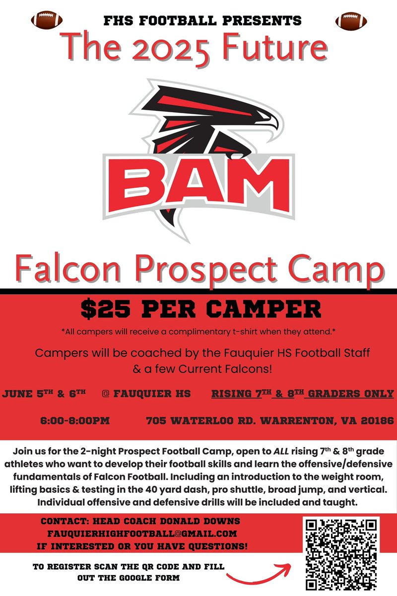 FUTURE FALCON PROSPECT CAMP

Announcing our first ever prospect camp open to all rising 7th &amp; 8th graders! Registration is officially open at the link below:

docs.google.com/forms/d/e/1FAI…

Any questions please reach out to Coach Downs via email at fauquierhighfootball@gmail.com