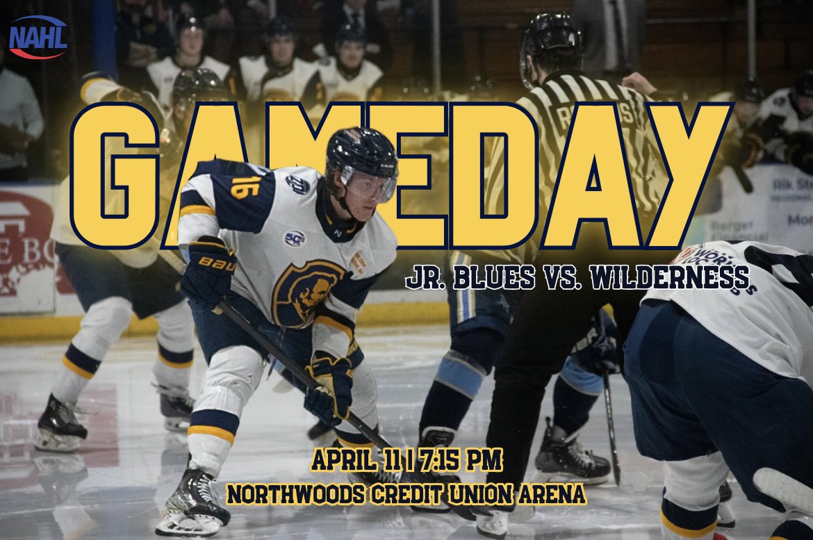 GAMEDAYY

Jr Blues vs. Minnesota Wilderness 
📍 Northwoods Credit Union Arena 
⏰ 7:15 PM