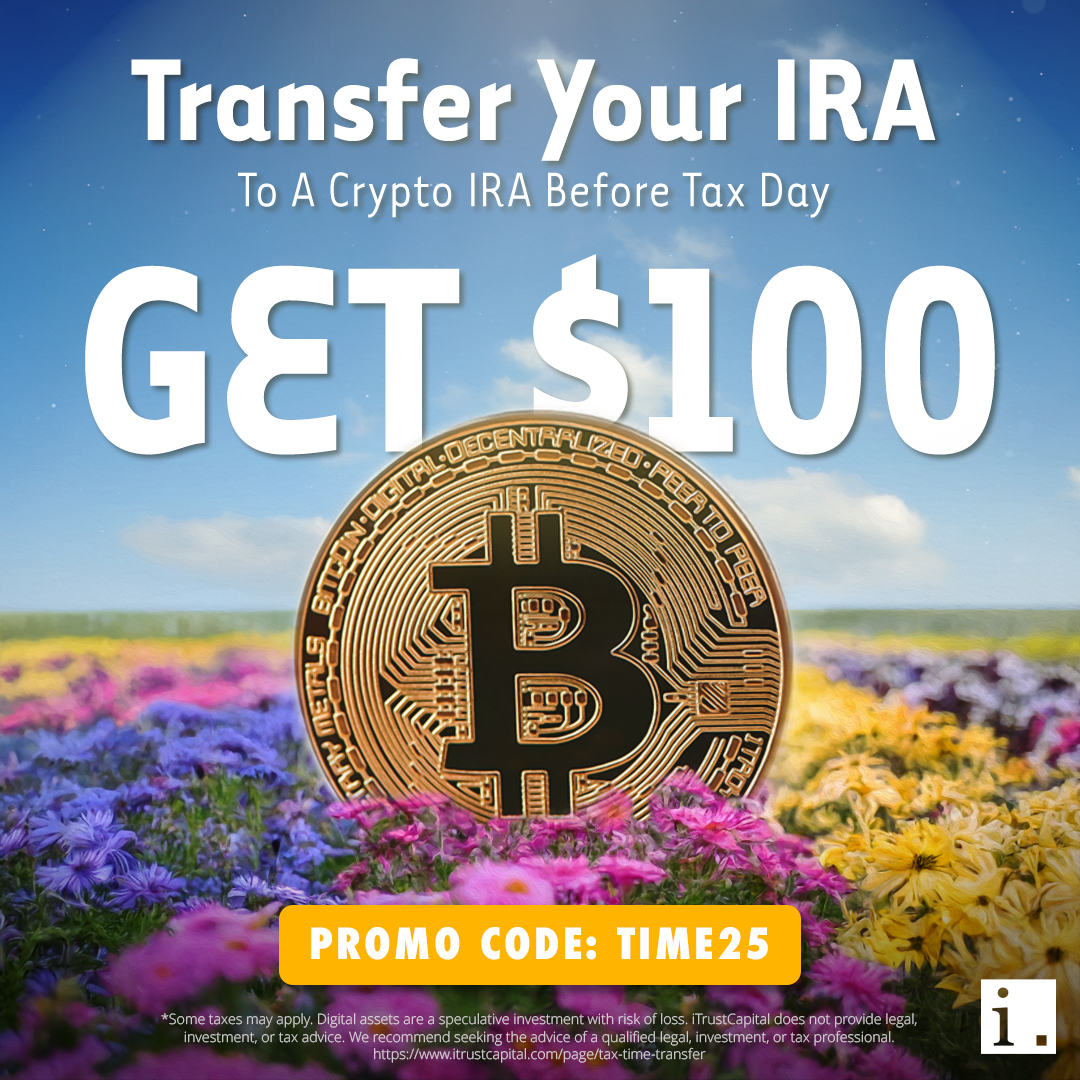 Crypto never sleeps, neither should your retirement account. Get 24/7  market access when you transfer your existing IRA to a Crypto IRA at  iTrustCapital. Get a $100 funding bonus when you use