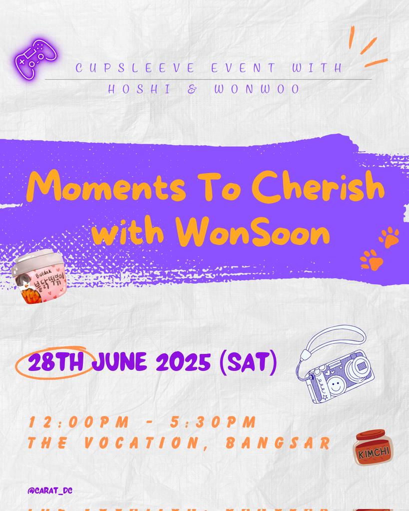 🇲🇾Caratdeul~ Details are finally out~ Don’t forget to mark your calendar~ 😎

The full poster will be revealed soon~ 😍😍

Moments to Cherish with WonSoon
🗓️ 28.06.2025 (Sat)
⌚ 12pm - 5.30pm
📍 The Vocation, Bangsar

#seventeen #wonwoo #hoshi #carat #cupsleevemy