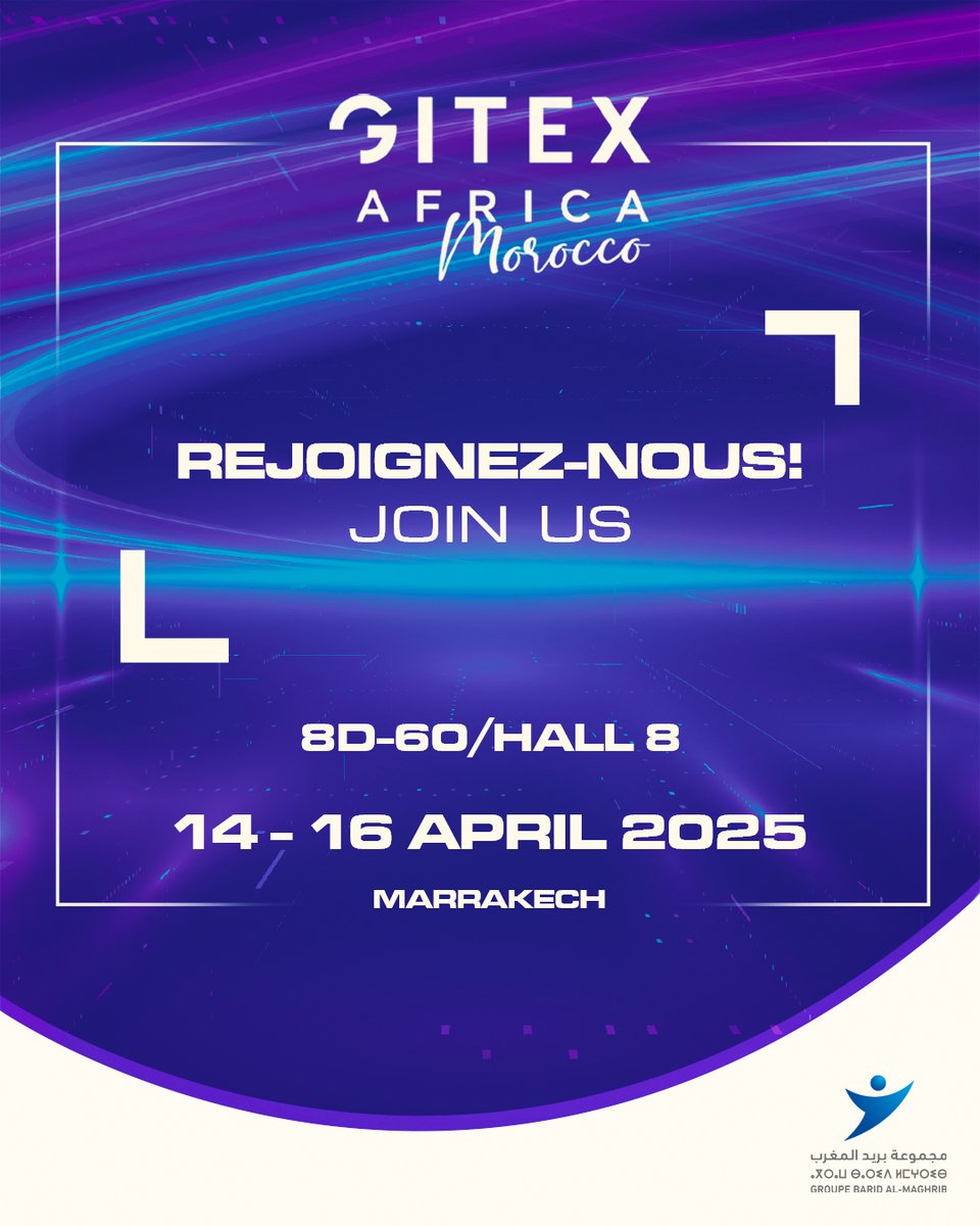 [Save the date]
Le Groupe Barid Al-Maghrib participe au Salon international GITEX Africa !
📍 Marrakech, Maroc
🗓 Du 14 au 16 avril 2025

Barid Al-Maghrib Group will be participating in the GITEX Africa international exhibition !
📍 Marrakech, Morocco
🗓 April 14–16, 2025