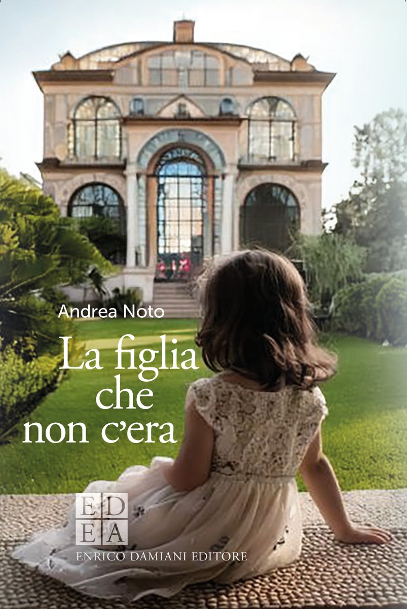 È disponibile in libreria "La figlia che non c'era" di Andrea Noto. Un romanzo nella vita reale, fra ricordi e battaglie giudiziarie: bit.ly/La-figlia-che-…