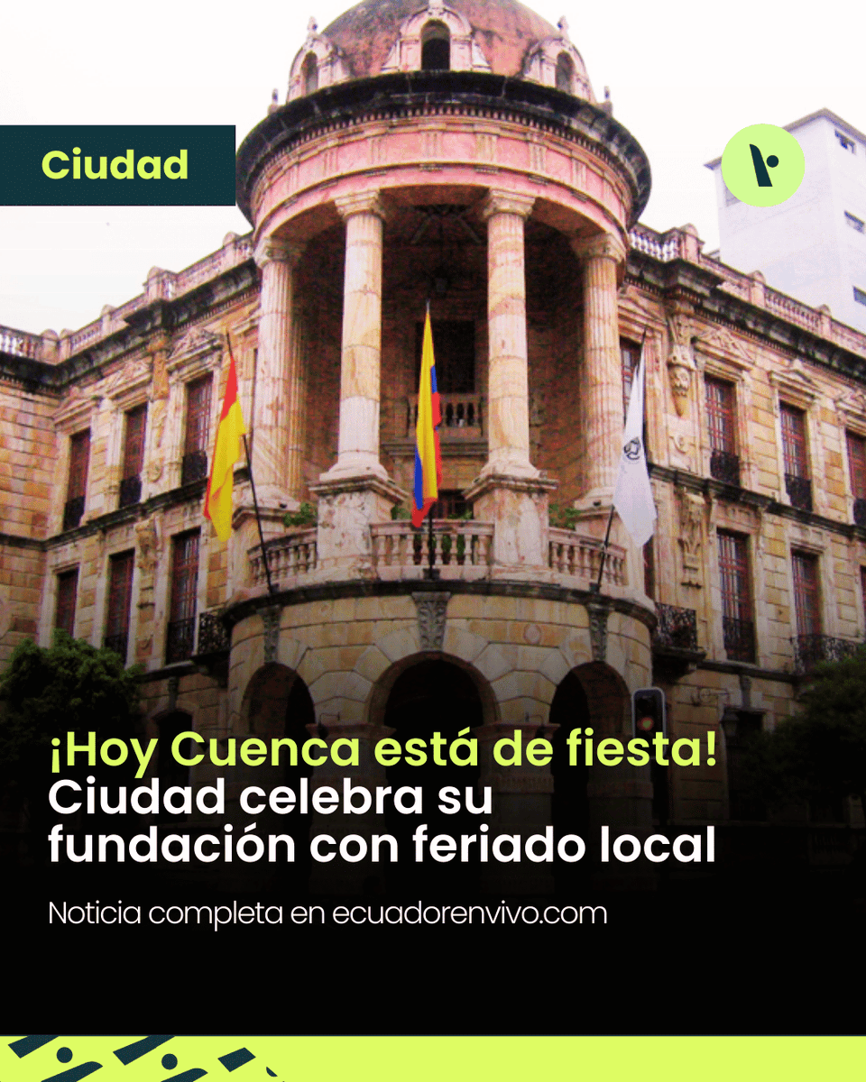 ecuadorenvivo's tweet photo. 🎉 #Cuenca celebra su 468° aniversario con un feriado local este viernes 11 de abril. Disfruta de desfiles, ferias gastronómicas y más actividades culturales.
Conoce todos los detalles aquí 👇
https://t.co/pA1C0wwSpE
#Cuenca #FeriadoLocal #FiestasDeCuenca https://t.co/Zkmxq7tjW8