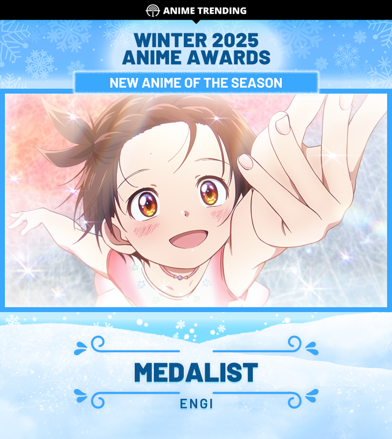 AniTrendz's tweet photo. 🏆 Winter 2025 Anime Awards 🏆
New Anime of the Season:
Medalist
ENGI https://t.co/XVUvdsYxJr