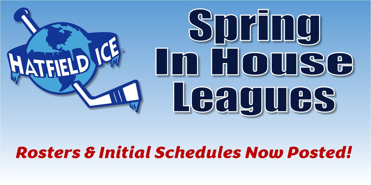 Spring In House Team Rosters &amp; Initial Schedules now posted!  See links below.  Full Schedule will be out next week!

Rosters:  hatfieldice.com/wp-content/upl…

Team Schedules:  hatfieldice.com/youth-hockey/y…