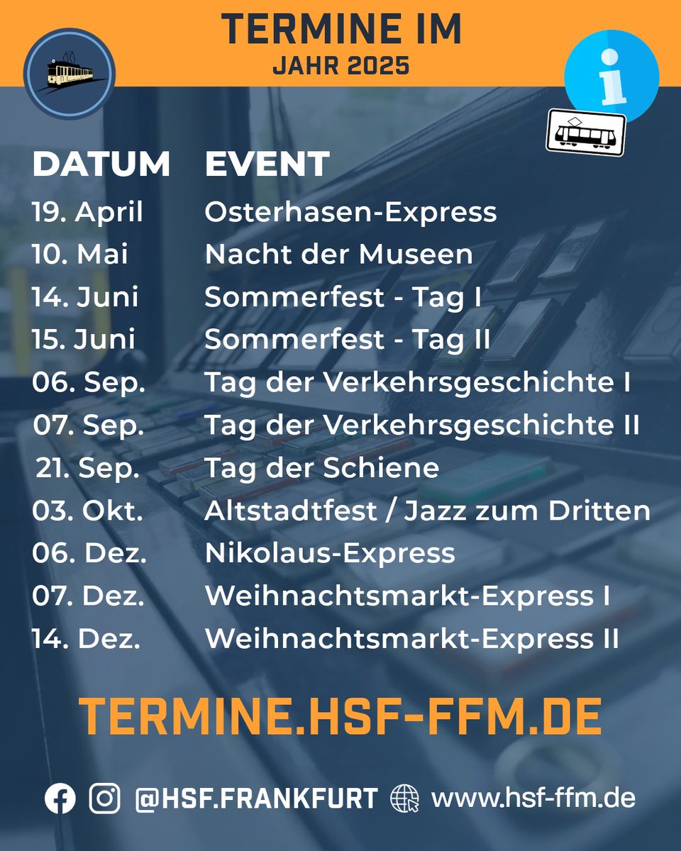 Termine im Jahr 2025

Der Museumsverein HSF und das Verkehrsmuseum veröffentlichen eine aktualisierte Liste der wichtigsten Termine im Jahr 2025.

Alle Termine stehen unter Vorbehalt, können also verschoben oder gar abgesagt werden.

Online:
hsf.fm/termie

LG HSF-Team