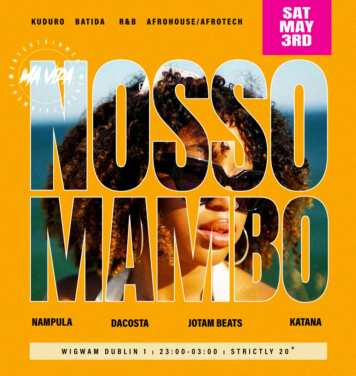 "Nosso Mambo" - Dublin May Bank Holiday Edition. 
Tickets available via RA - ra.co/events/2145456