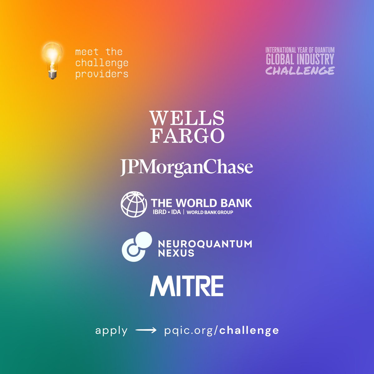 ConnectedDMV's tweet image. Meet the providers fueling the #GlobalIndustryChallenge:
🔹 @WellsFargo
🔹 @JPMorgan Chase
🔹 The @WorldBank
🔹 NeuroQuantum Nexus
🔹 @MITREcorp
Solve real-world challenges with quantum.
Apply → pqic.org/challenge
#IYQ2025 #QuantumTech