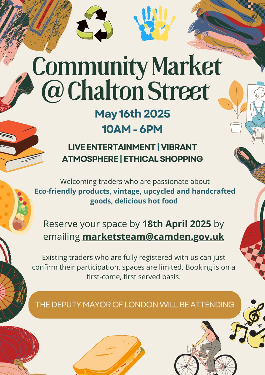 Camden Council (@camdencouncil) on Twitter photo Just a few days left to apply!
Sell upcycled, vintage or eco-friendly products? Grab a stall at Chalton Street Community Market (NW1 1JH) on Fri 16 May.
Deadline to apply: Fri 18 April.
Email marketsteam@camden.gov.uk Just a few days left to apply!
Sell upcycled, vintage or eco-friendly products? Grab a stall at Chalton Street Community Market (NW1 1JH) on Fri 16 May.
Deadline to apply: Fri 18 April.
Email marketsteam@camden.gov.uk