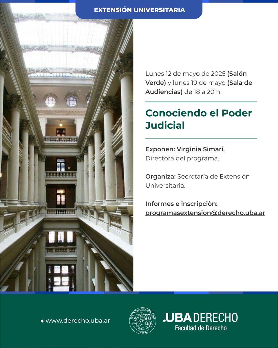 DerechoUBA's tweet photo. 📢📚 Conociendo el Poder Judicial

📅 2 de mayo (Salón Verde) y 19 de mayo (Sala de Audiencias) de 18 a 20 h

📝 Informes e inscripción: programasextension@derecho.uba.ar

➕ Más información: https://t.co/x0gzWQkrG6

#Programas #Extensión #ConociendoElPoderJudicial https://t.co/aI8ADJuADg