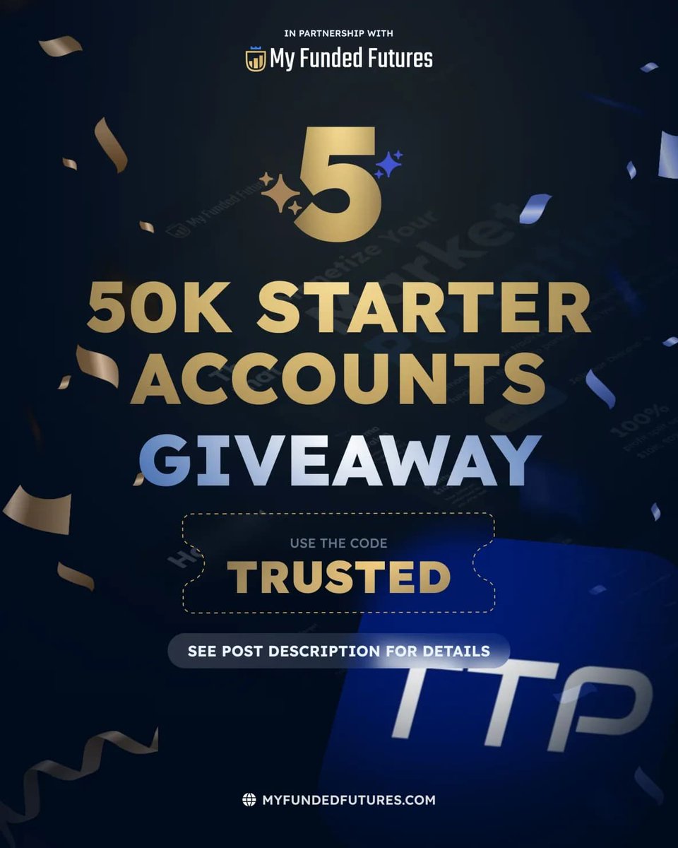 We are giving away 5x50K, accounts from
<a href="/MyFundedFutures/">MyFundedFutures</a>  🎉     

1. Follow <a href="/TheTrustedProp/">TheTrustedProp</a> &amp; <a href="/MyFundedFutures/">MyFundedFutures</a> 
2. Like Share &amp; Repost          
3. Tag 3 traders   
4. Must participate : gleam.io/zdUbv/the-trus…