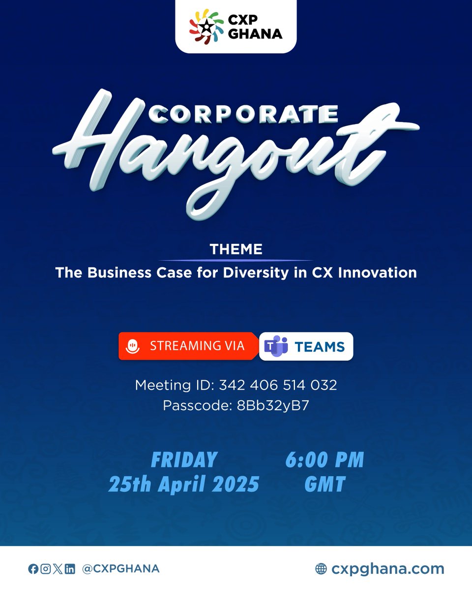 Join us for the next CXP Ghana Corporate Hangout! 

🎯 Theme: The Business Case for Diversity in CX Innovation
📅 Date: Friday, 25th April 2025
🕕 Time: 6:00 PM GMT

Don’t miss this insightful session on driving innovation through diversity in customer experience!