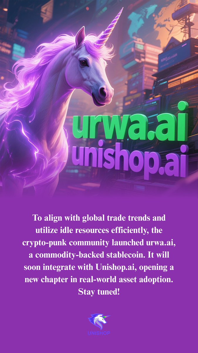 To align with global trade trends and utilize idle resources efficiently, the crypto-punk community launched urwa.ai, a commodity-backed stablecoin. It will soon integrate with Unishop.ai, opening a new chapter in real-world asset adoption. Stay tuned