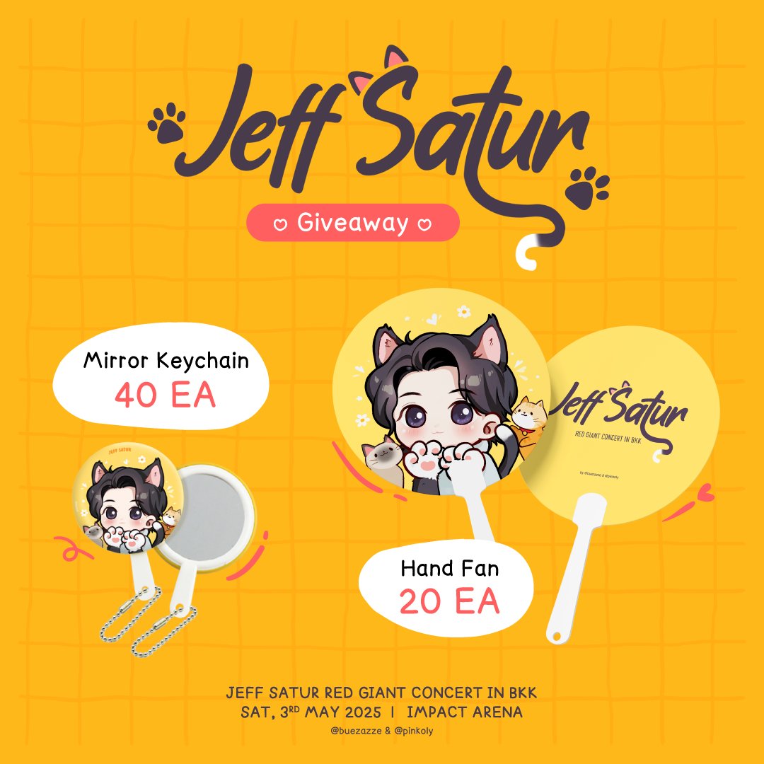 buezazze's tweet photo. Giveaway ᯓ★
#JeffSaturRedGiantConcert

🪐Mirror Keychain 40 ea 
🪐Hand Fan 20 ea
(Random 1 ea/person)

Date: 3 May 2025
Location: Impact arena
Time: TBA

❝ Pls RT &amp; Show this tweet ❞
#GiveawaysRedGiantConcert
#JeffSatur #Saturdayss🪐 https://t.co/40zs543kGv