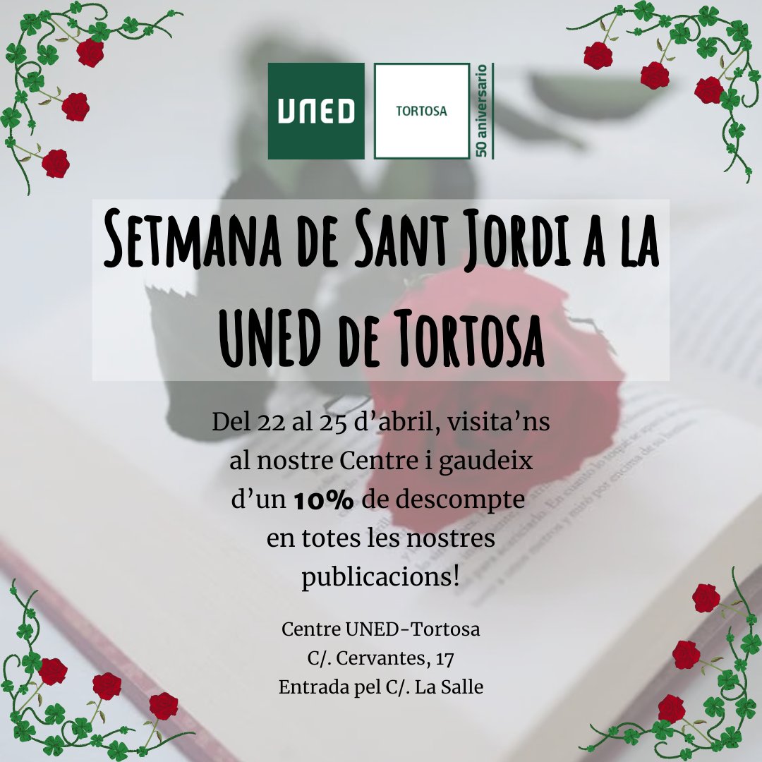 📚🌹 Celebrem la Setmana de Sant Jordi a la UNED de Tortosa!
Del 22 al 25 d’abril, vine al nostre centre i gaudeix d’un 10% de descompte en totes les nostres publicacions!

📍C/. Cervantes, 17 (entrada per C/. La Salle)

Consulta els llibres disponibles a: uned.es/universidad/ce…